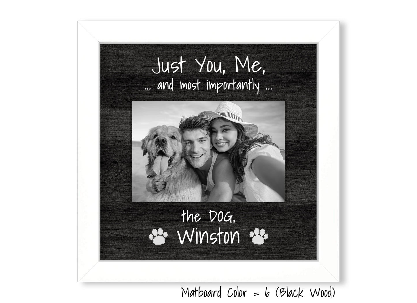 Funny Dog Frame, Just You, Me, and the Dog, 8x8 Picture Frame MatboardMemories   