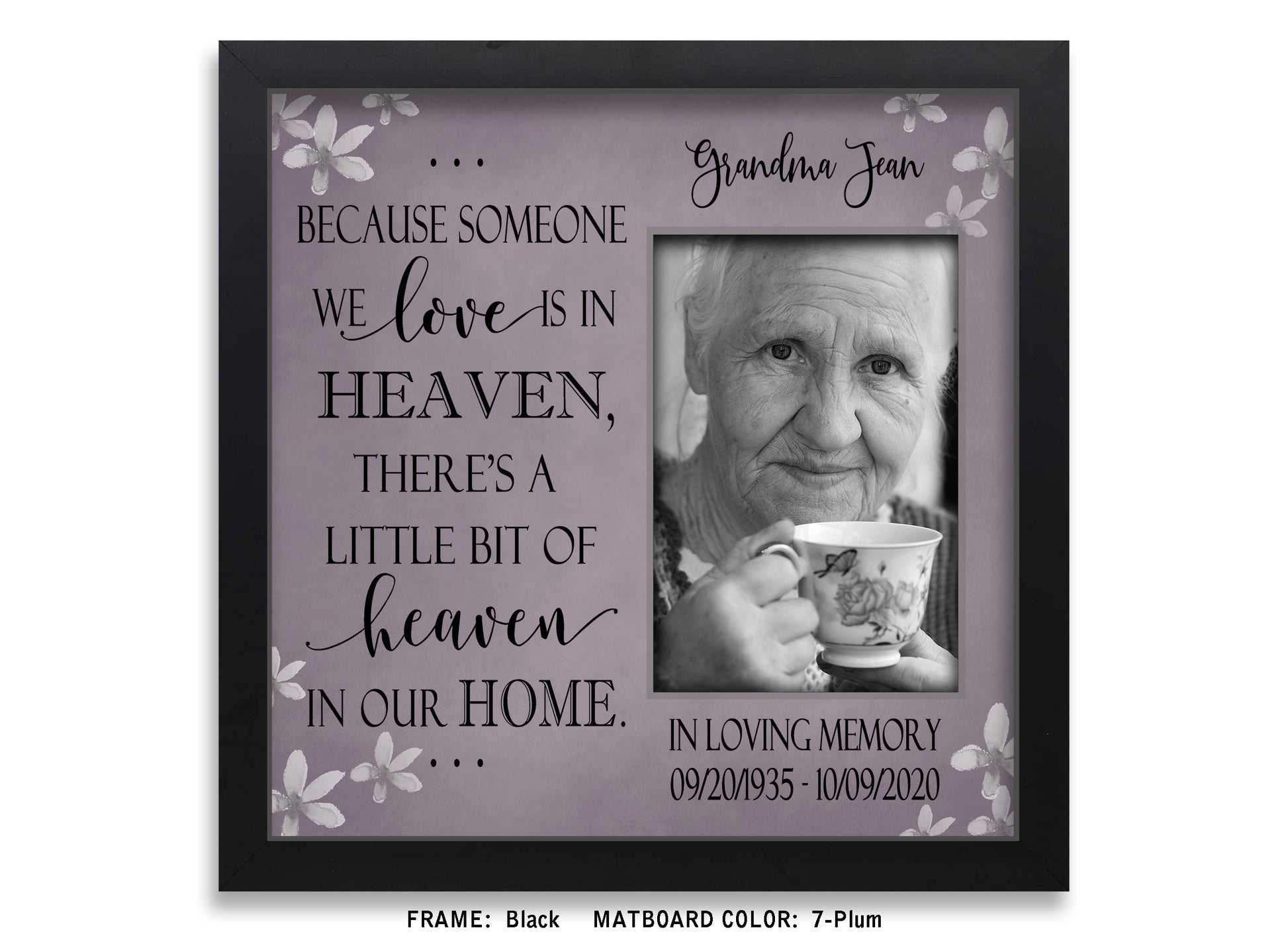 Because Someone We Love Is in Heaven Personalized Bereavement Gifts, 10x10 Picture Frame MatboardMemories   