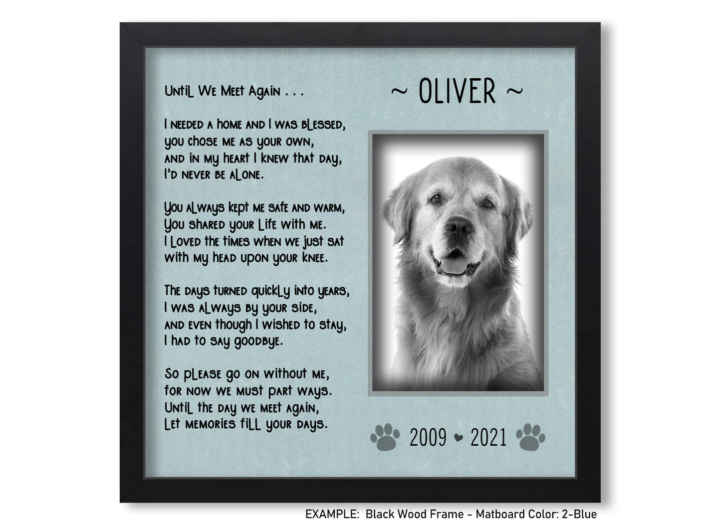 Personalized Dog Loss Picture Frame, Pet Memorial Gift, 10x10 Picture Frame Matboard Memories   